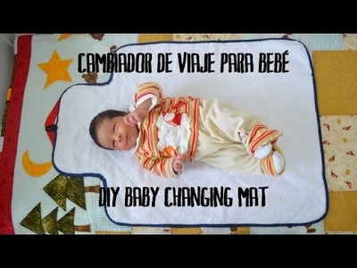 Cambiador de viaje para bebé - DIY baby changing mat