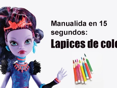 Manualidades para muñecas: Haz lápices de colores para muñecas