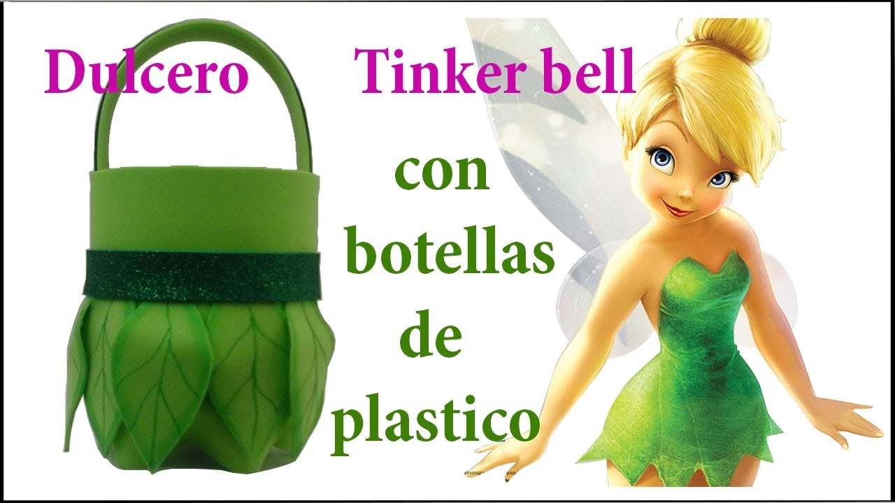 DULCERO DE TINKER BELL CON BOTELLAS DE PLASTICO