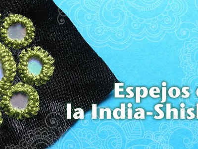 Cómo Hacer Espejos Bordados de la India o Shisha