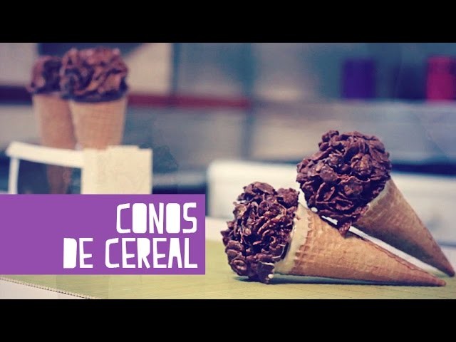 Conos de cereal con chocolate! (Juno)