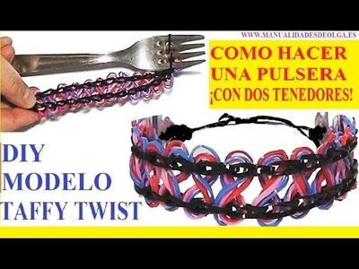 COMO HACER PULSERAS DE GOMITAS TAFFY TWIST SIN TELAR ¡CON DOS TENEDORES! sin usar Rainbow Loom