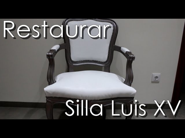 Restaurar silla Luis XV