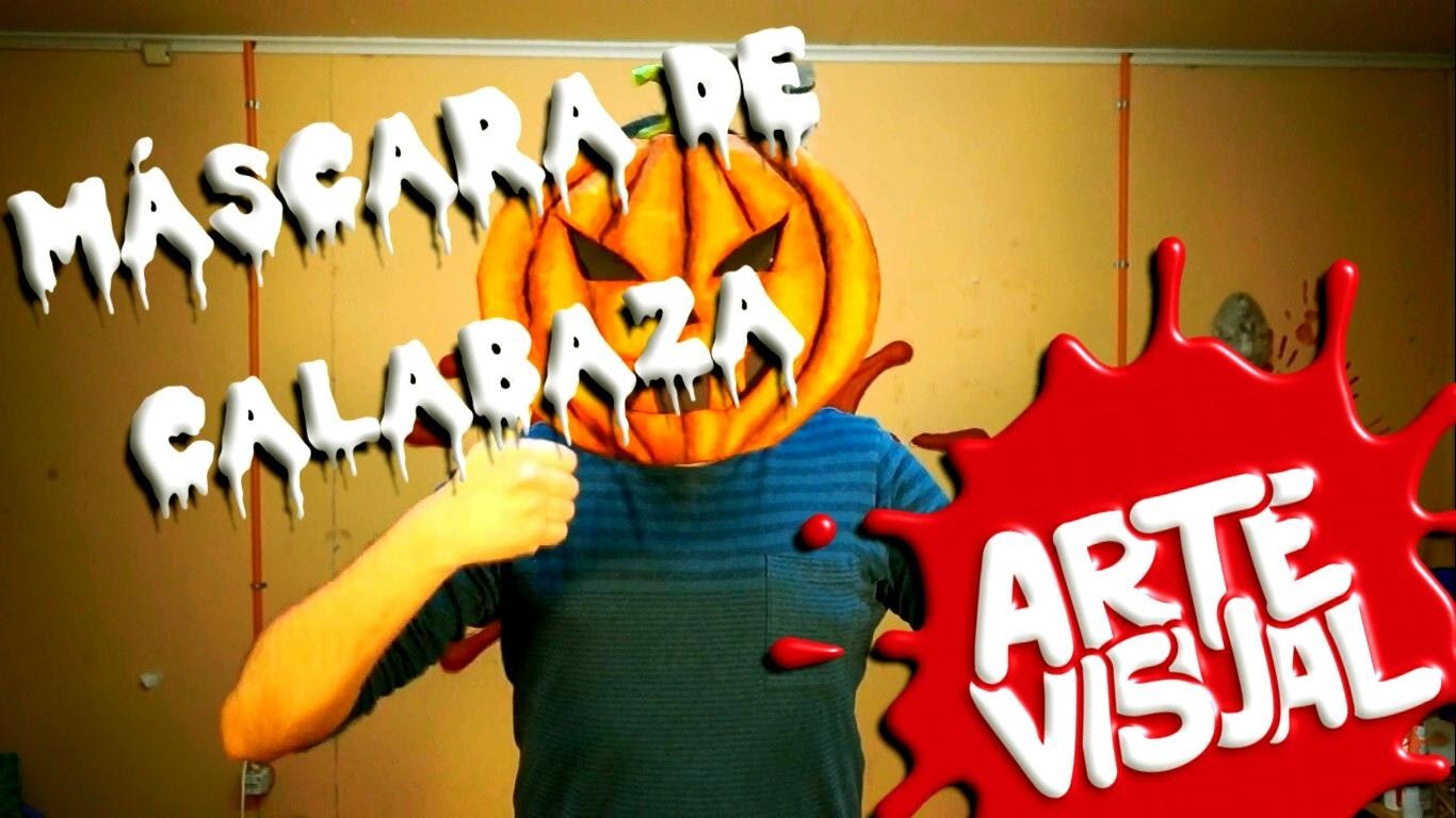 ARTE VISUAL - MÁSCARA DE CALABAZA