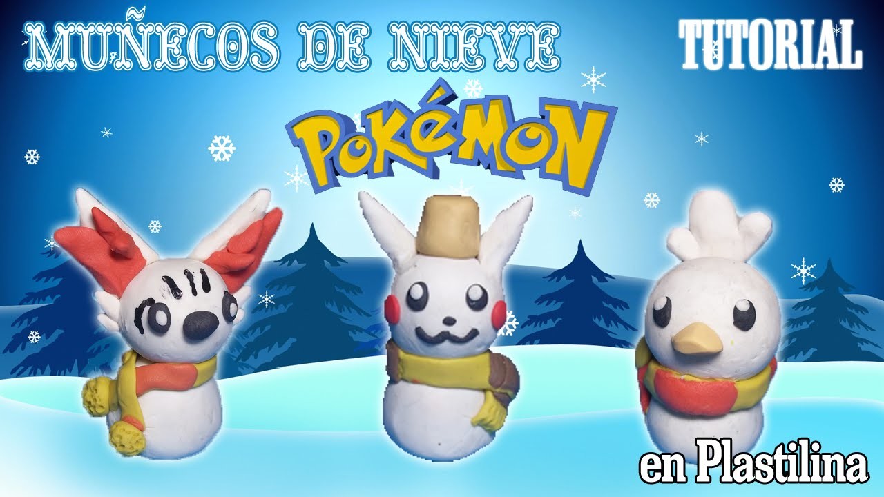 Tutorial Muñecos de Nieve Pokemon en Plastilina. How to make Snowman Pokemon with Plasticine