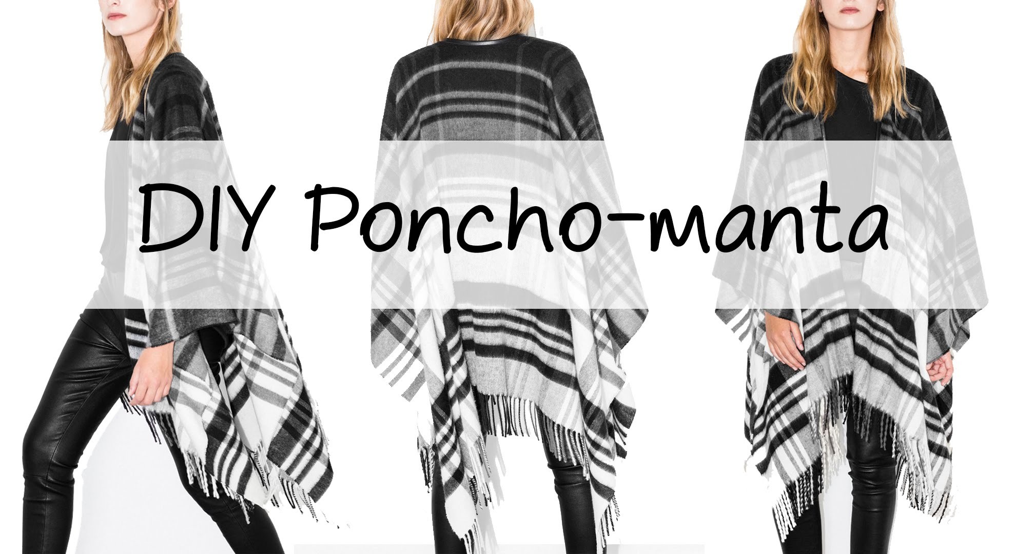 DIY | Un poncho-manta en 2 pasos ♡
