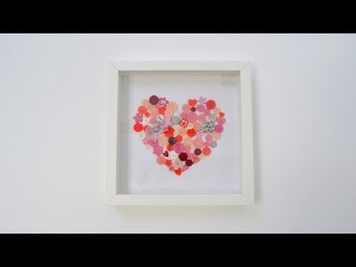 Corazón de botones Regalo para el Día de la Madre - DIY Buttoned heart Mother's Day gift