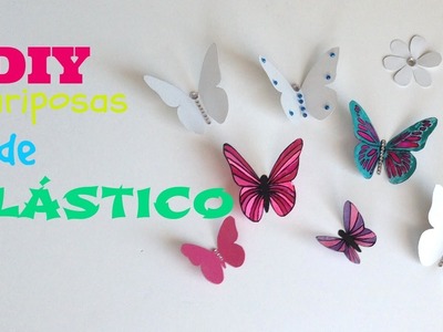 DIY:Mariposas de plástico