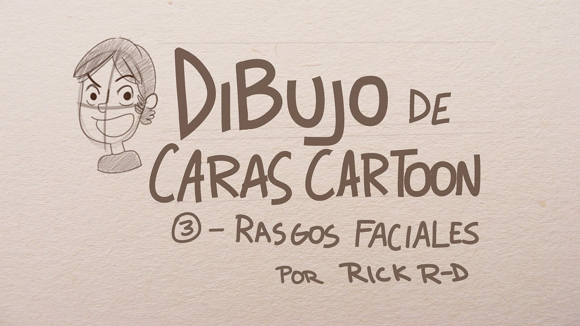 Tutorial Como dibujar caras Cartoon: Rasgos faciales Dibujo caricatura por Rick Ruiz-Dana