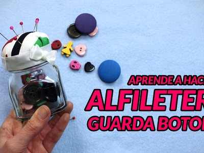 Acerico guarda botones DIY