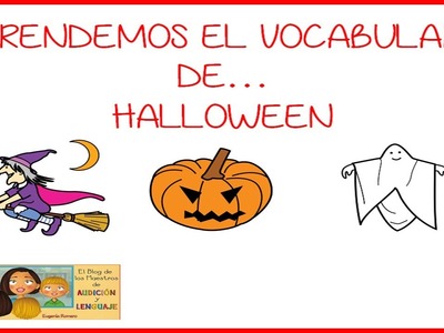 Aprendemos el vocabulario de Halloween