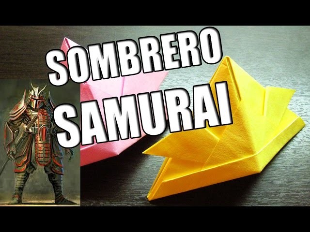 Como hacer un sombrero samurai de papel | Origamis de papel paso a paso