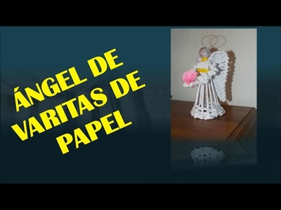 ANGEL CON VARITAS DE PAPEL