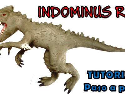 Como hacer un indominus rex de plastilina. How to make a plasticine rex indominus