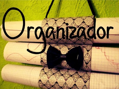 Organizador (Manualidad 58)