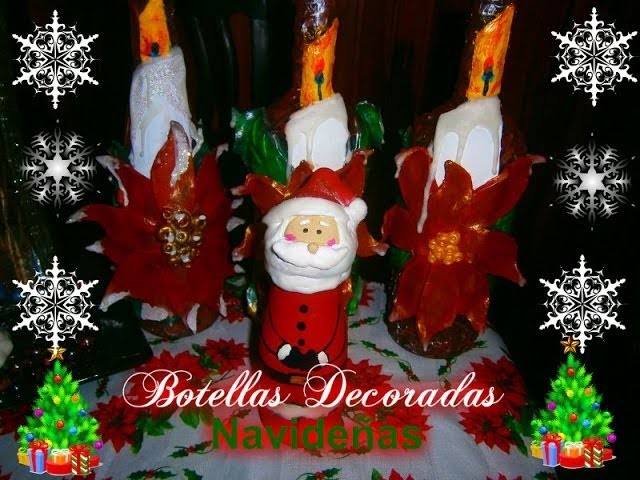 Como hacer Botellas decoradas Navideñas.How to make Christmas bottles
