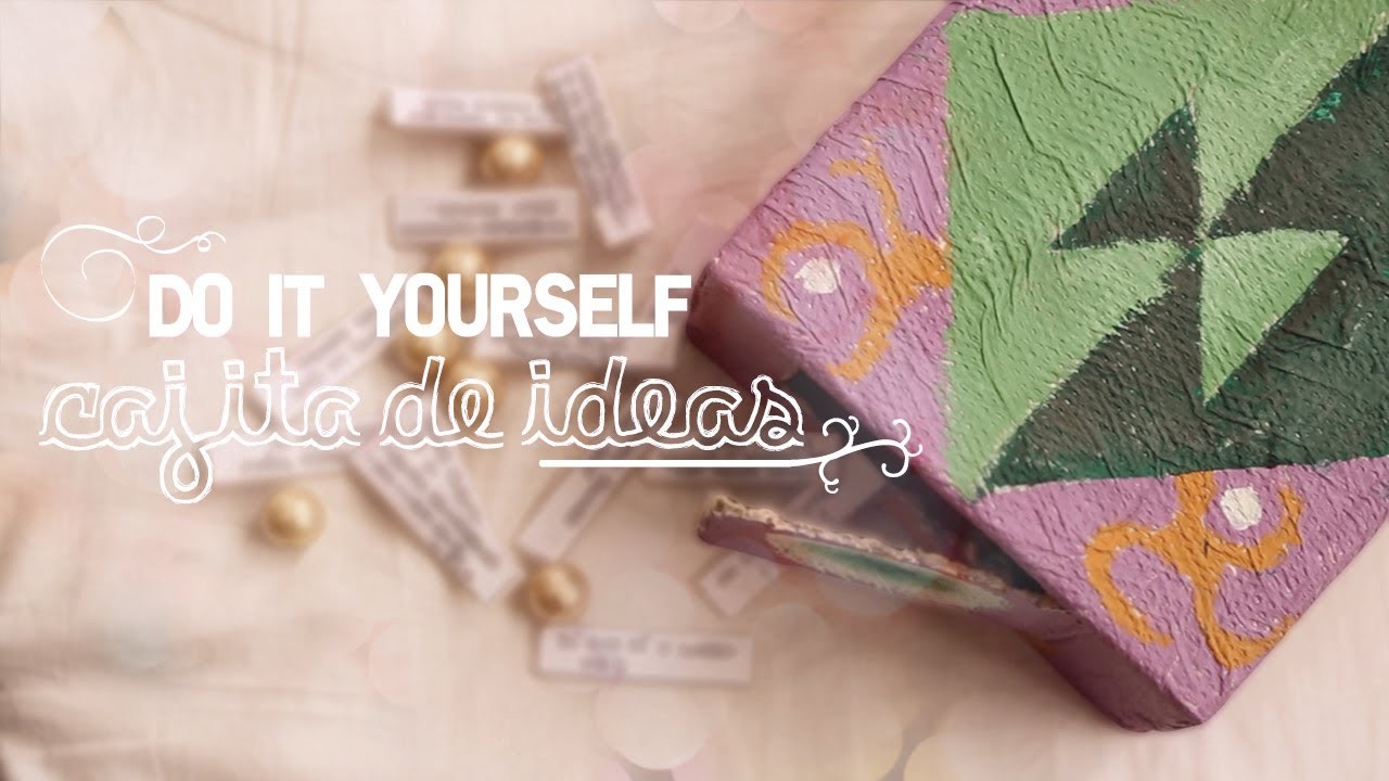 Día de la Madre | "Cajita de Ideas" DIY