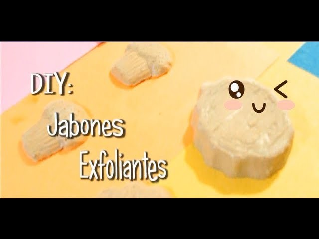 DIY: Jabones exfoliantes.