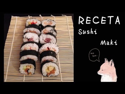 Receta ♥ Sushi: Maki japonés. Súper fácil + Perrito Chester ✮ Hachilovekawaii