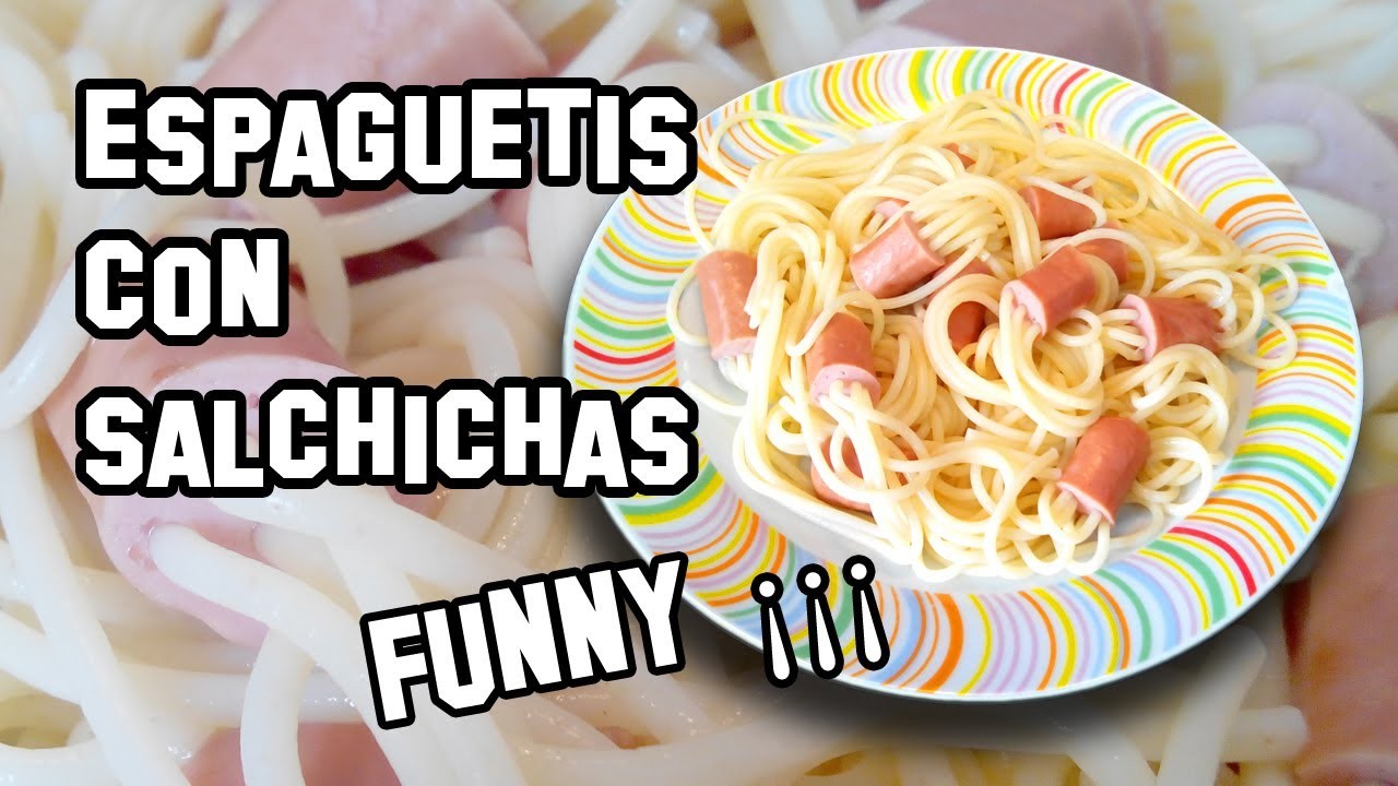 Recetas de Cocina | Espaguetis con Salchichas Funny ¡¡¡
