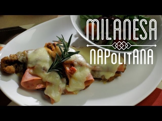 ¿Cómo preparar Milanesas a la Napolitana? - Cocina Fresca