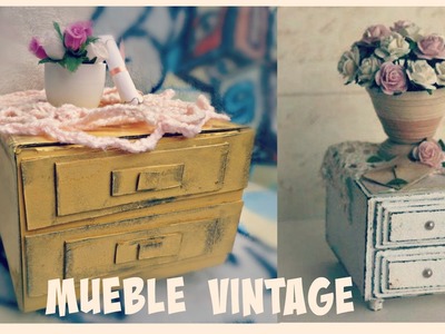 Mueble Vintage - Regalo para mamá ♥ Ojitoz Anshu