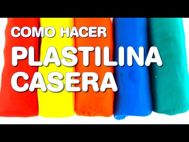 Como Hacer Plastilina Casera Tipo Play Doh | Manualidades | Plastilina Hecha en Casa para Niños!