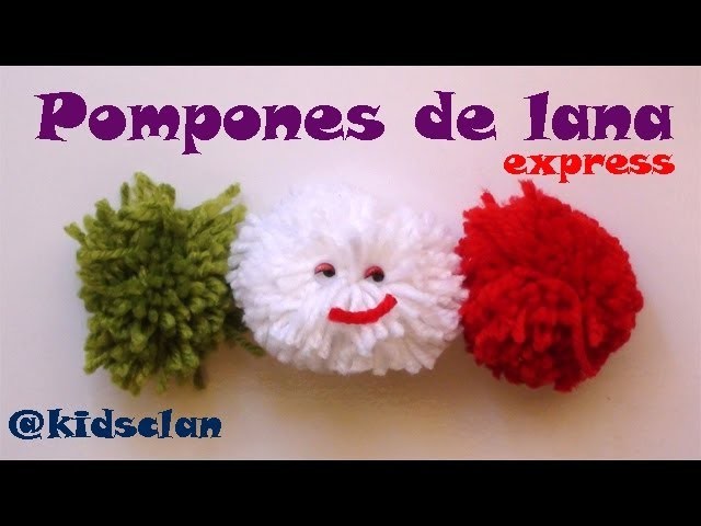 Manualidad express - Pompones de lana