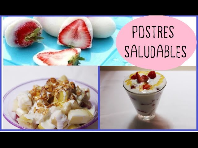 POSTRES SALUDABLES CON FRUTA♥ Colab. MirnaTovar