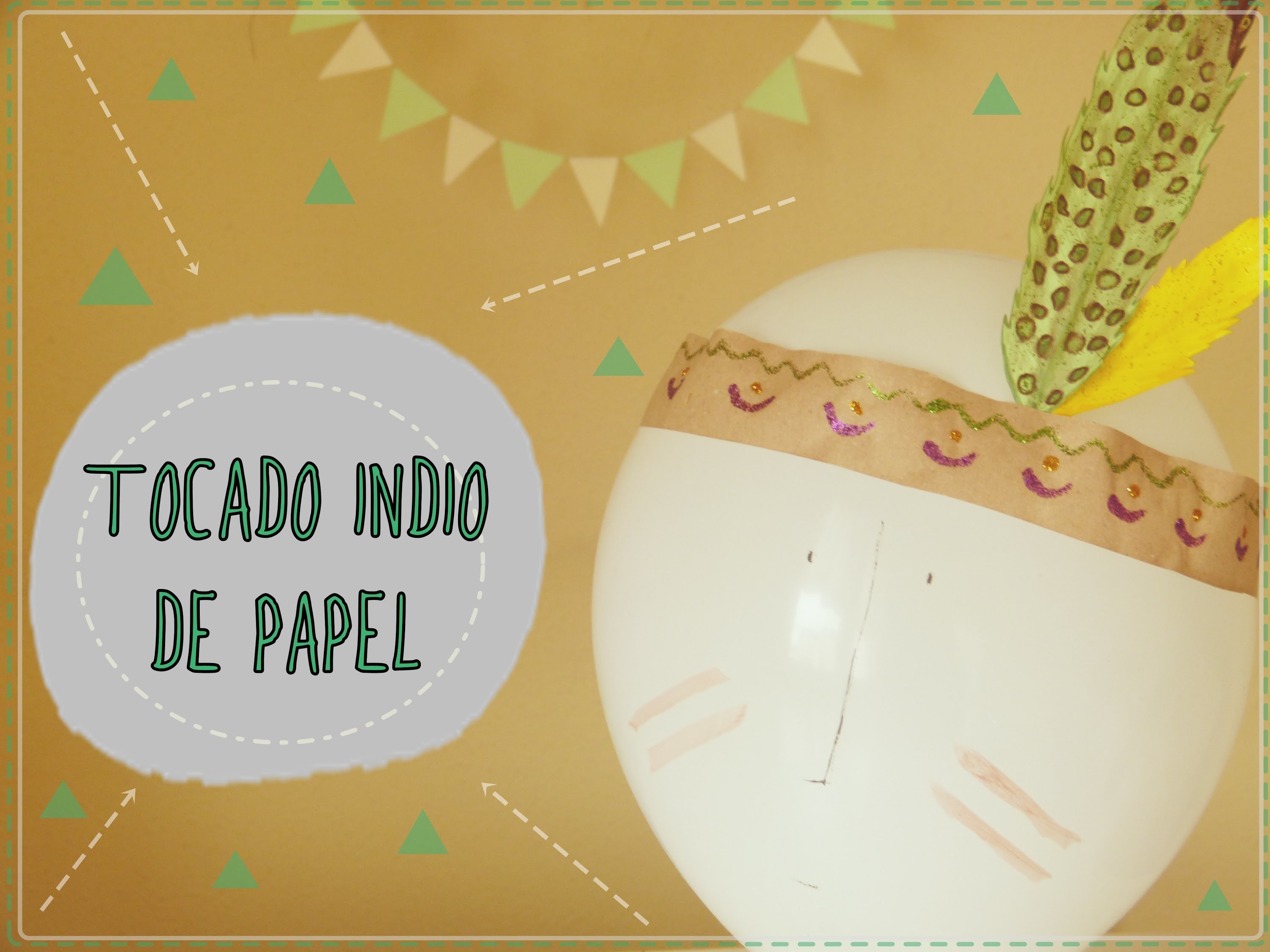 Tocado indio de papel [Disfraz para Carnaval 2015]
