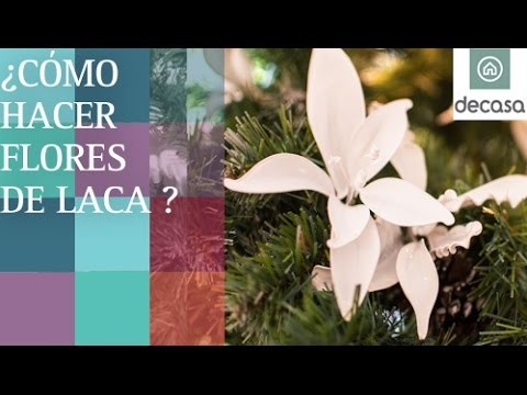 Cómo hacer flores de laca en Decoración navideña con Lilla Moreno