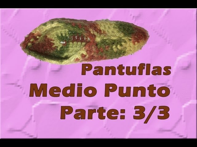 Pantuflas Medio Punto (3.3)