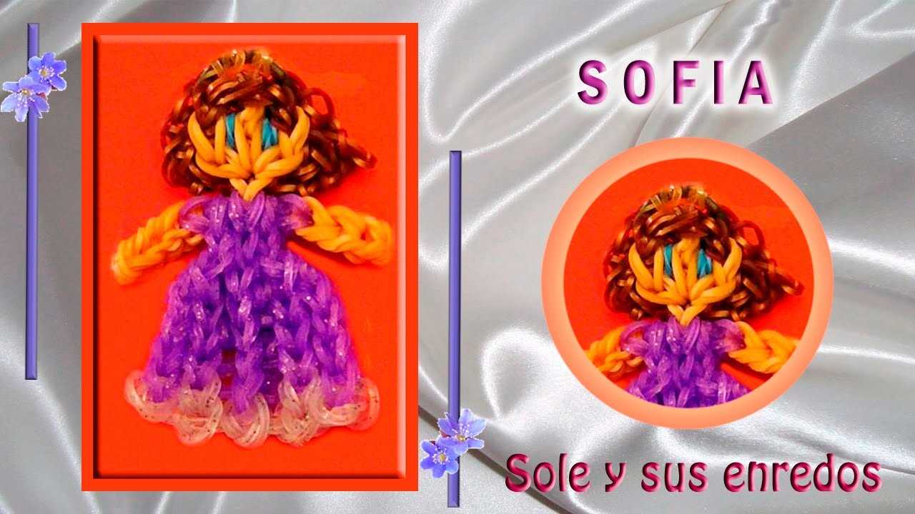 Cómo hacer la Princesa Sofía con gomitas elásticas (serie princesas)