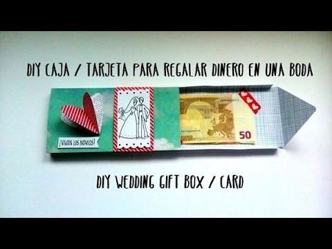 Caja. tarjeta para regalar dinero en una boda - DIY wedding gift box. card