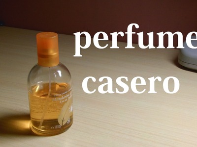 Como hacer perfume casero