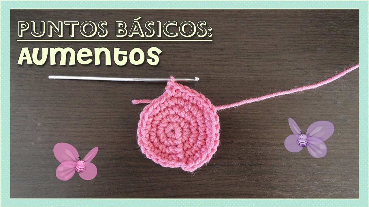 Puntos básicos: aumentos - tejido crochet - AMIGURUMI