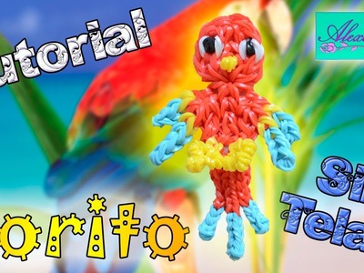 ♥ Tutorial: Lorito de gomitas (sin telar) ♥