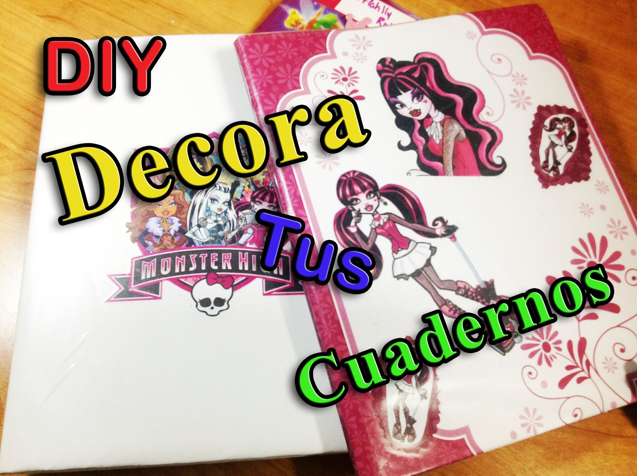 DIY - Decora tus Cuadernos - Decorate your Notebooks - Back to School