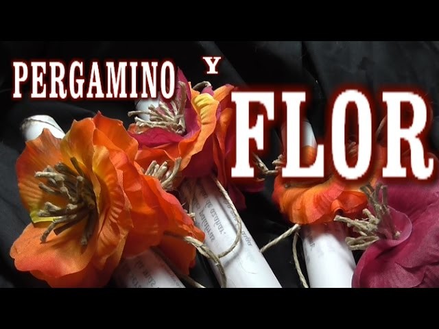 DIY PERGAMINO Y FLOR PARA UN REGALO ESPECIAL - PARCHMENTT AND FLOWER FOR A SPECIAL GIFT