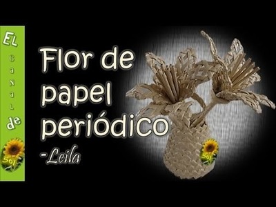 Flor de papel periódico Leila - Flower newspaper Leila