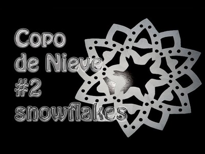 Kirigami como hacer un copo de Nieve de papel # 2--snowflakes --DIY