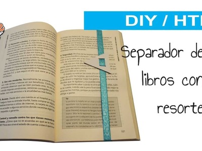 DIY. HTM SEPARADOR DE LIBROS CON RESORTE. BOOKS SEPARATOR WITH ELASTIC