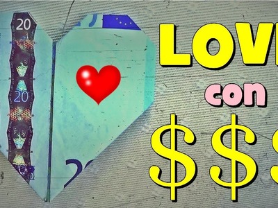 Origami $$$ - Corazón de Papel con un Billete