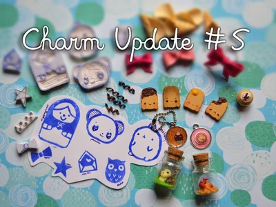 Charm Update #5 ~  Sellos y Accesorios de Arcilla ❁
