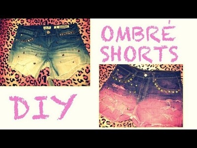 DIY Ombre Shorts