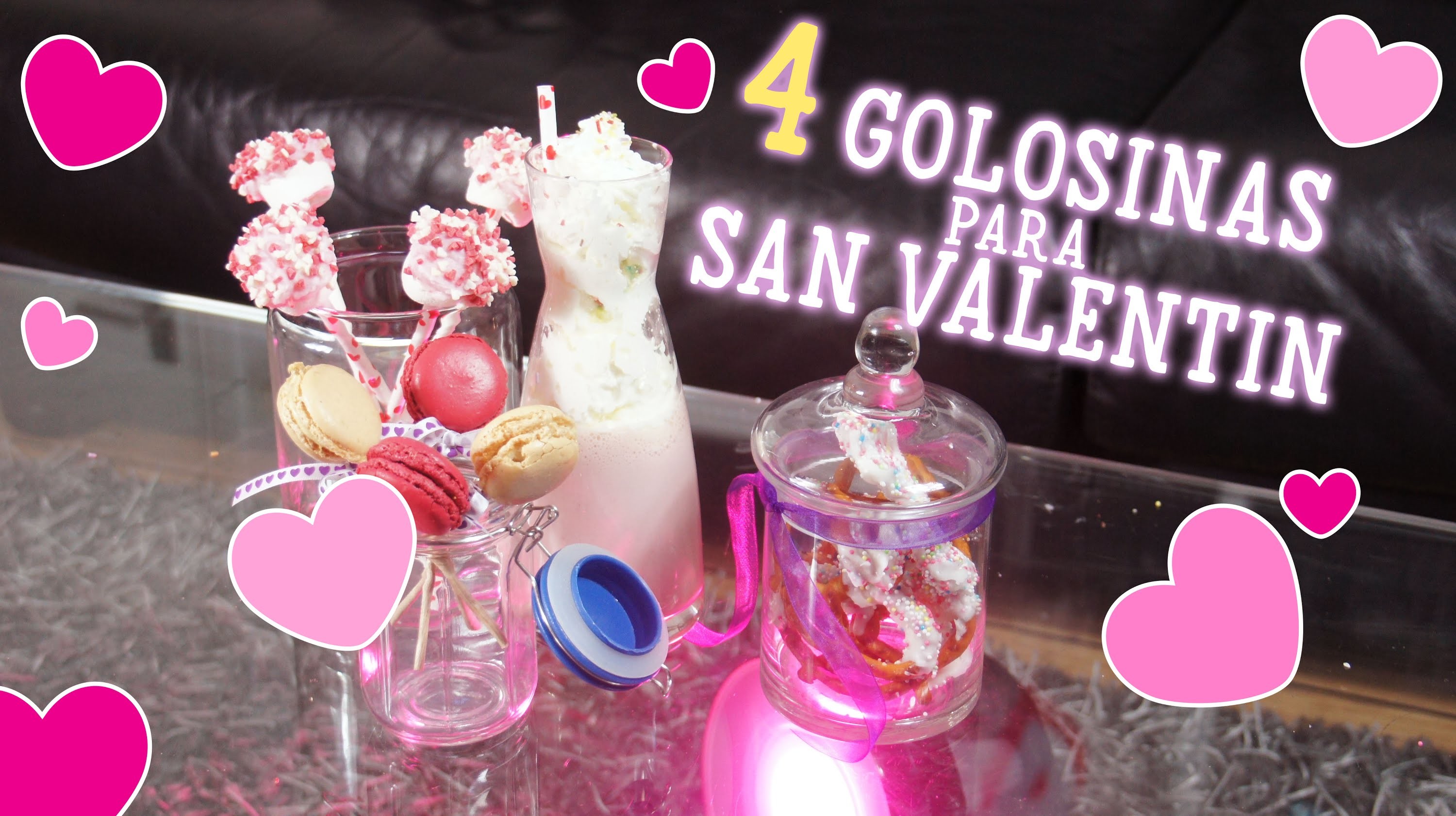 ♡ 4 Golosinas - Treats para San Valentin ♡