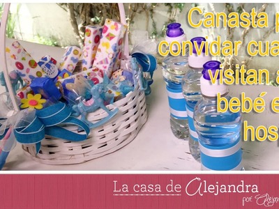 Canasta para convidar cuando visitan a un bebé en el hospital DIY Alejandra Coghlan