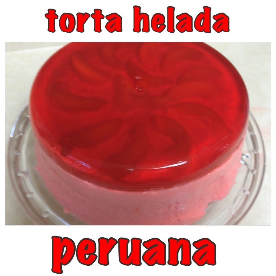 Torta helada PERUANA con licuadora -fácil y rápida