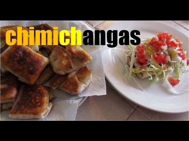 Como hacer chimichangas? receta mexicana