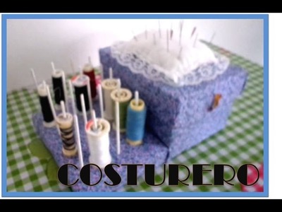 Como hacer un costurero (organizador)